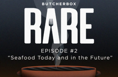 butcherbox rare podcast 2